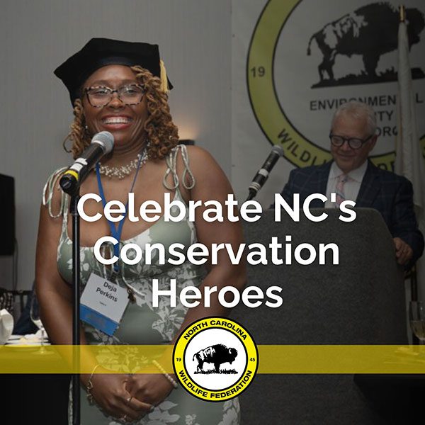 Celebrate NC's Conservation Heros