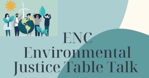 ENC Environmental Justice Table Talk Logo