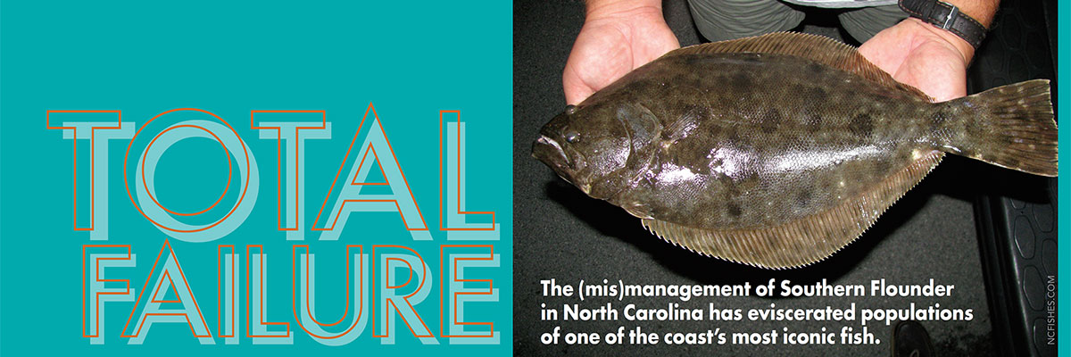 Mis-Mangement of Souther Flounder in North Carolina